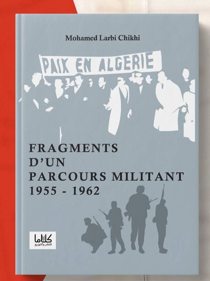 Fragments D'un Parcours Militant 1955-1962
